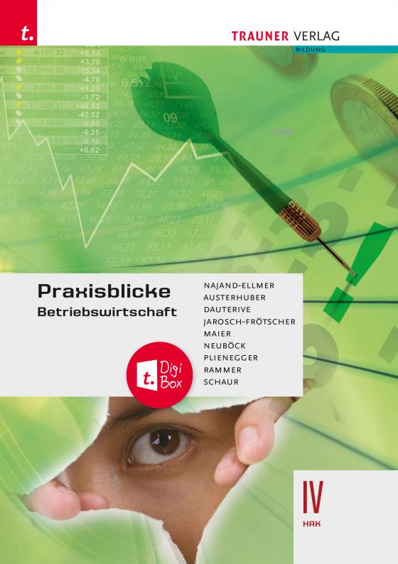 Cover-Bild Praxisblicke – Betriebswirtschaft IV HAK + TRAUNER-DigiBox