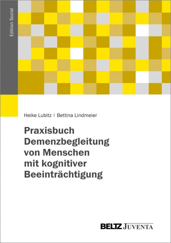 Cover-Bild Praxisbuch Demenzbegleitung von Menschen mit kognitiver Beeinträchtigung