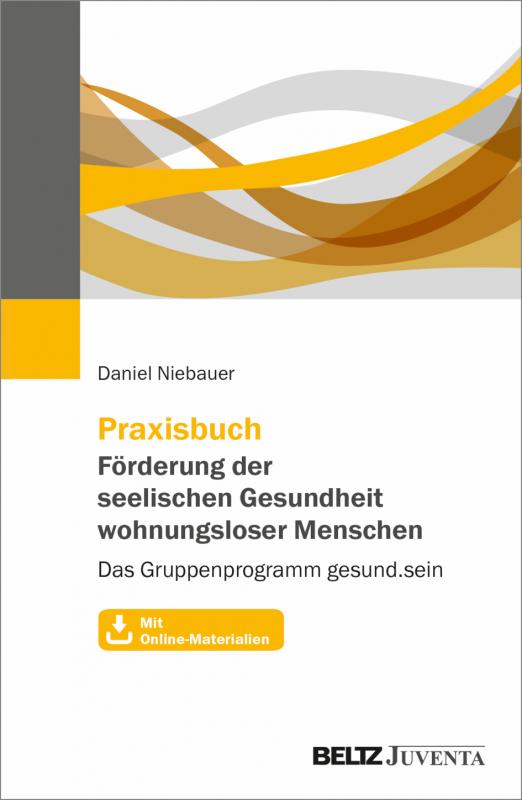 Cover-Bild Praxisbuch Förderung der seelischen Gesundheit wohnungsloser Menschen