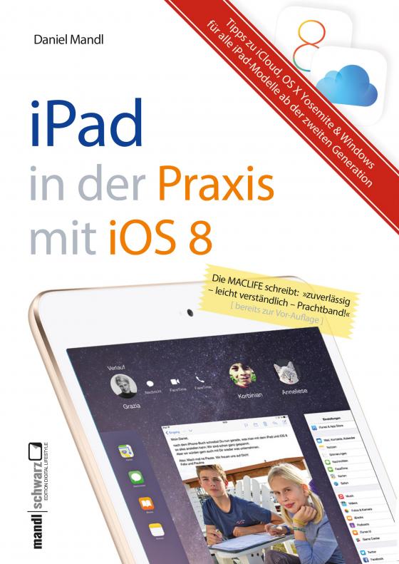 Cover-Bild Praxisbuch zu iPad mit iOS 8 - inklusive Infos zu iCloud, OS X Yosemite und Windows