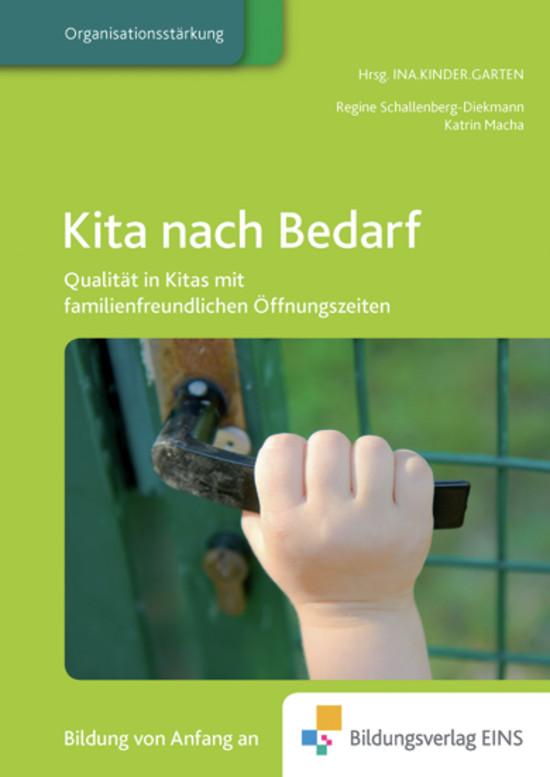 Cover-Bild Praxisbücher für die frühkindliche Bildung / Kita nach Bedarf