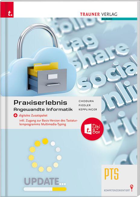 Cover-Bild Praxiserlebnis - Angewandte Informatik PTS + digitales Zusatzpaket
