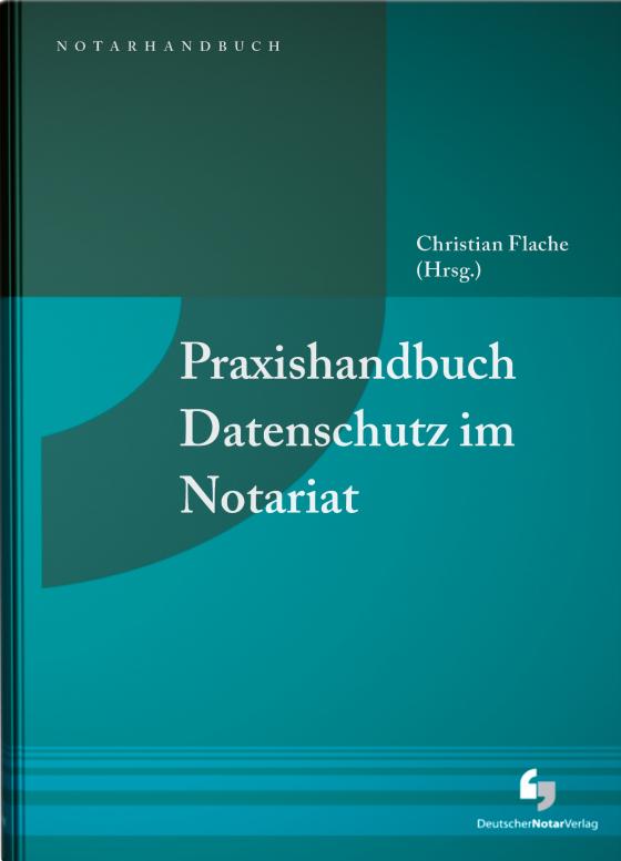 Cover-Bild Praxishandbuch Datenschutz im Notariat