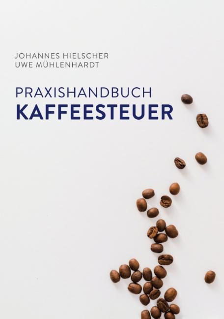 Cover-Bild Praxishandbuch Kaffeesteuer