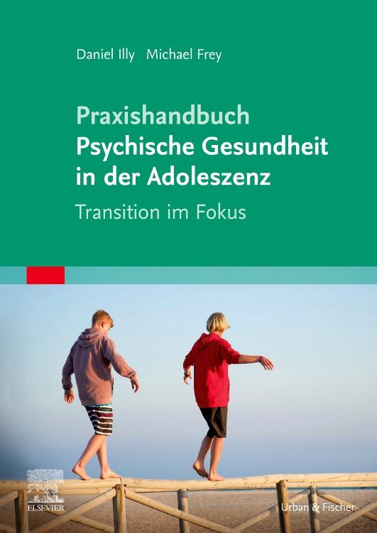 Cover-Bild Praxishandbuch Psychische Gesundheit in der Adoleszenz