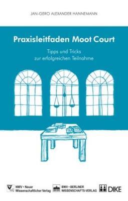 Cover-Bild Praxisleitfaden Moot Courts