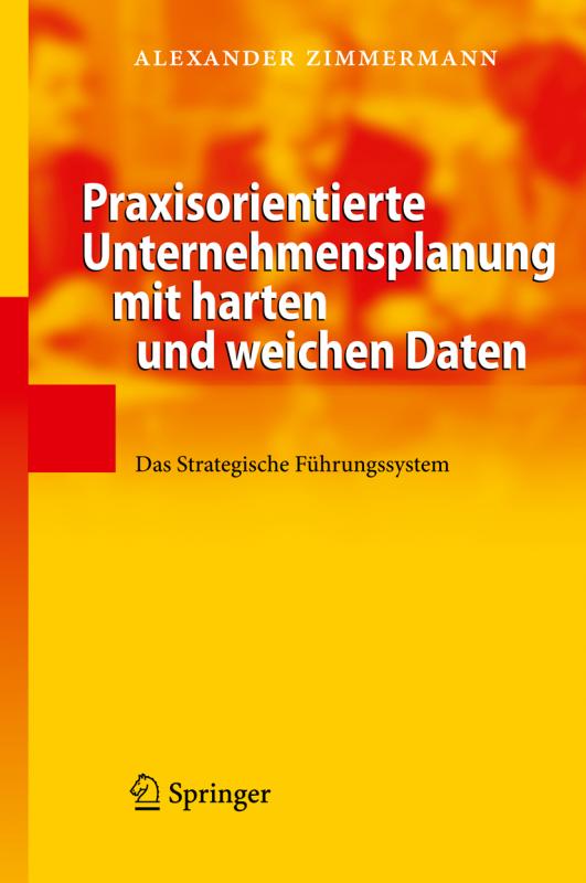 Cover-Bild Praxisorientierte Unternehmensplanung mit harten und weichen Daten