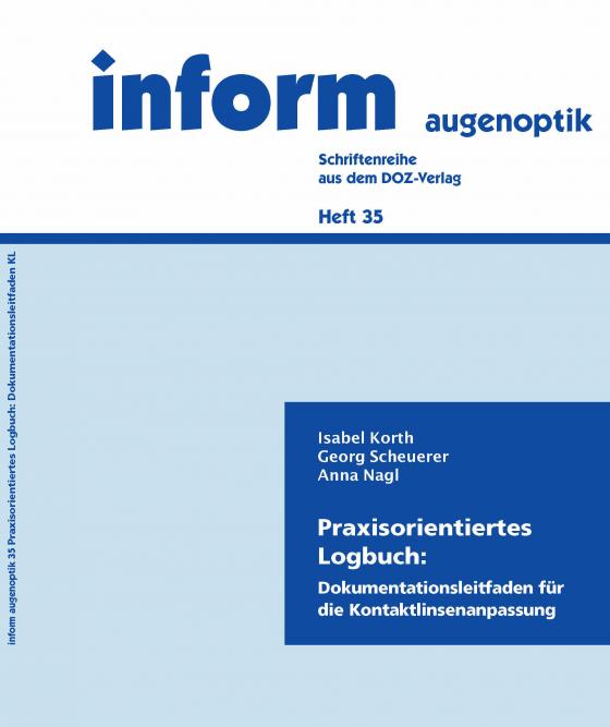 Cover-Bild Praxisorientiertes Logbuch: Dokumentationsleitfaden für die Kontaktlinsenanpassung