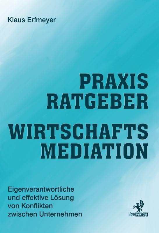 Cover-Bild Praxisratgeber Wirtschaftsmediation
