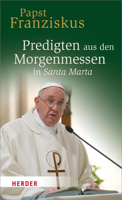 Cover-Bild Predigten aus den Morgenmessen in Santa Marta