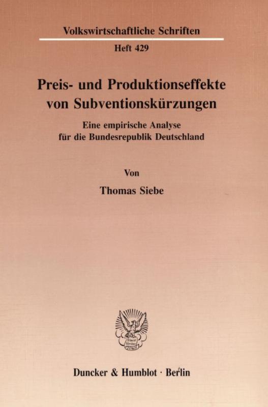Cover-Bild Preis- und Produktionseffekte von Subventionskürzungen.