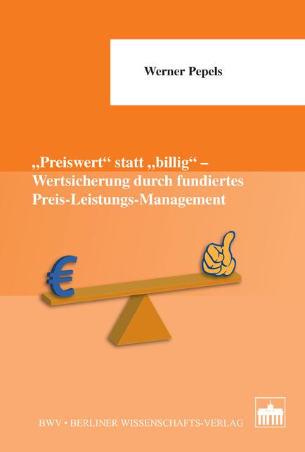 Cover-Bild "Preiswert" statt "billig" - Wertsicherung durch fundiertes Preis-Leistungs-Management