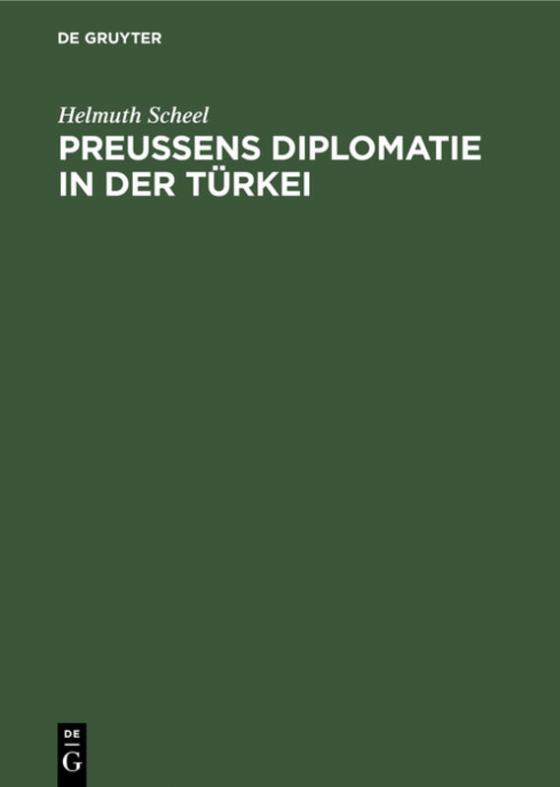 Cover-Bild Preussens Diplomatie in der Türkei