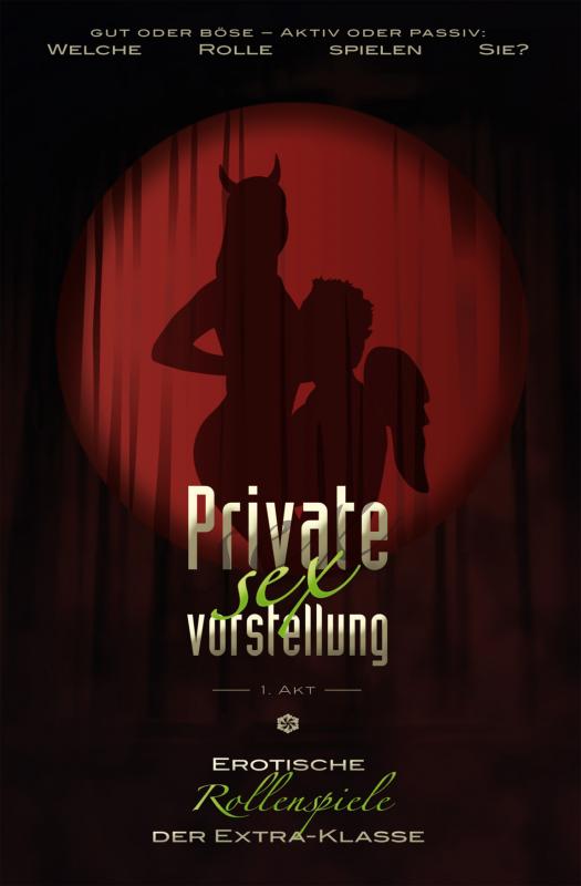 Cover-Bild Priate Sexvorstellung 1. Akt