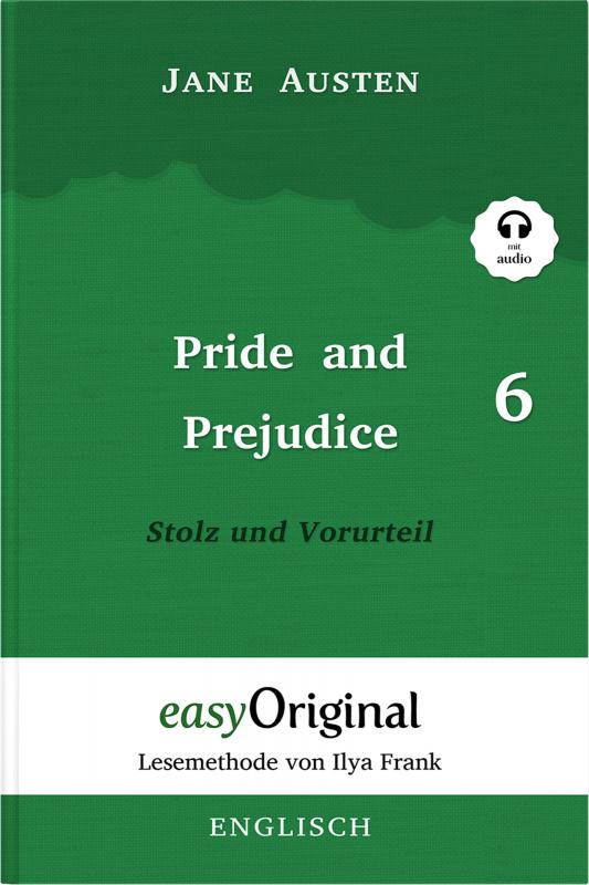 Cover-Bild Pride and Prejudice / Stolz und Vorurteil - Teil 6 Softcover (Buch + Audio-Online) - Lesemethode von Ilya Frank - Zweisprachige Ausgabe Englisch-Deutsch