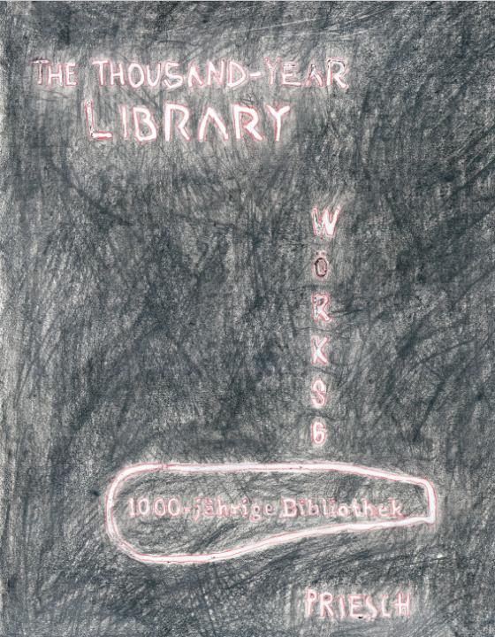 Cover-Bild Priesch, 1000-jährige Bibliothek / The Thousand-Year Library Die Sprache prüfen / Checking Language Wörks, # 6