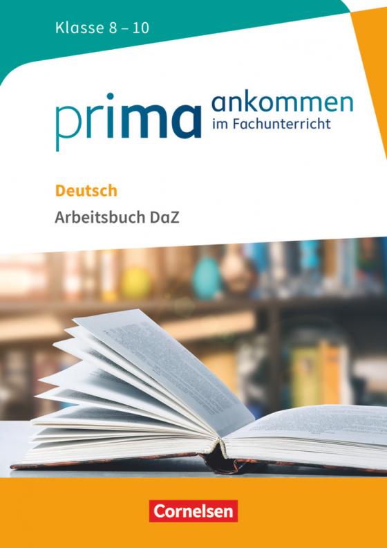 Cover-Bild Prima ankommen - Im Fachunterricht - Deutsch: Klasse 8-10