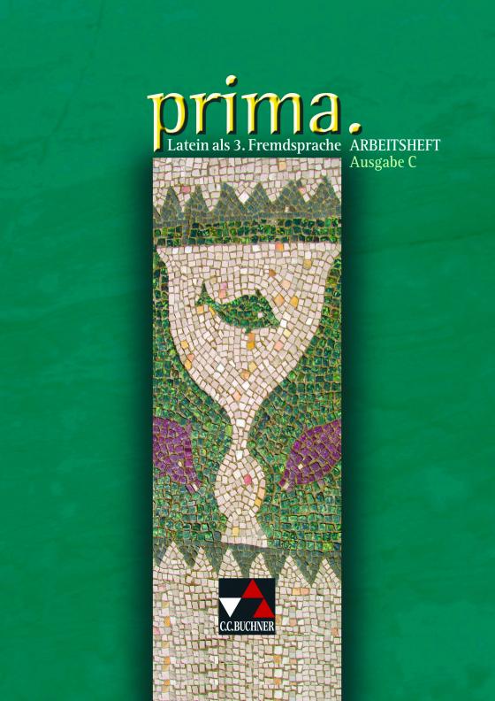 Cover-Bild Prima C - Gesamtkurs Latein. Latein als 3. Fremdsprache / prima C AH