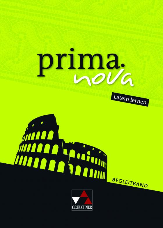 Cover-Bild prima.nova Latein lernen / prima.nova Begleitband