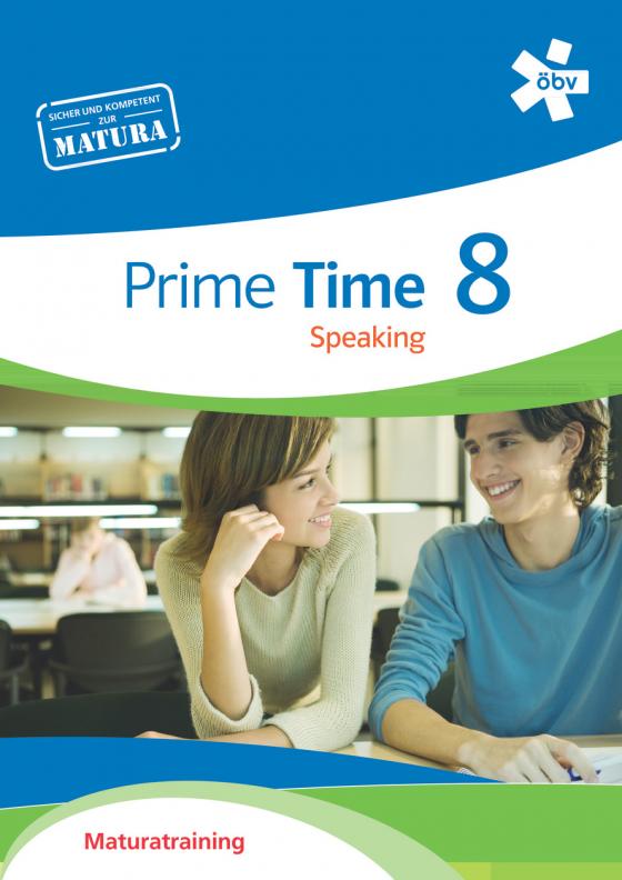 Cover-Bild Prime Time 8. Speaking, Maturatraining