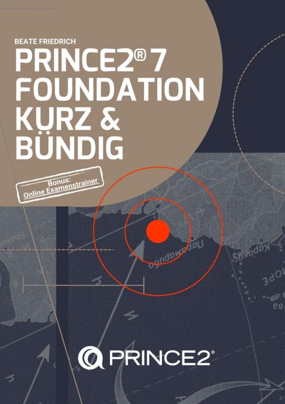 Cover-Bild PRINCE2® 7 FOUNDATION KURZ & BÜNDIG