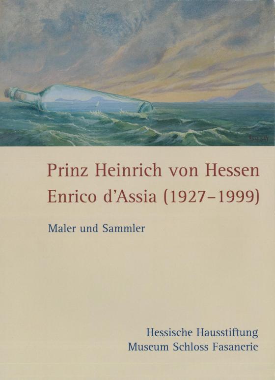 Cover-Bild Prinz Heinrich von Hessen - Enrico d'Assia (1927-1999)