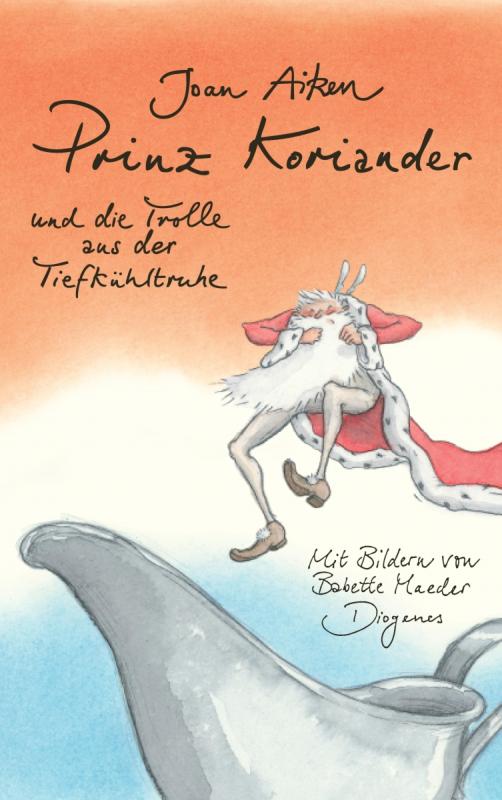 Cover-Bild Prinz Koriander und die Trolle aus der Tiefkühltruhe