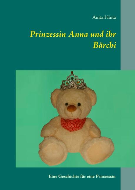 Cover-Bild Prinzessin Anna und ihr Bärchi
