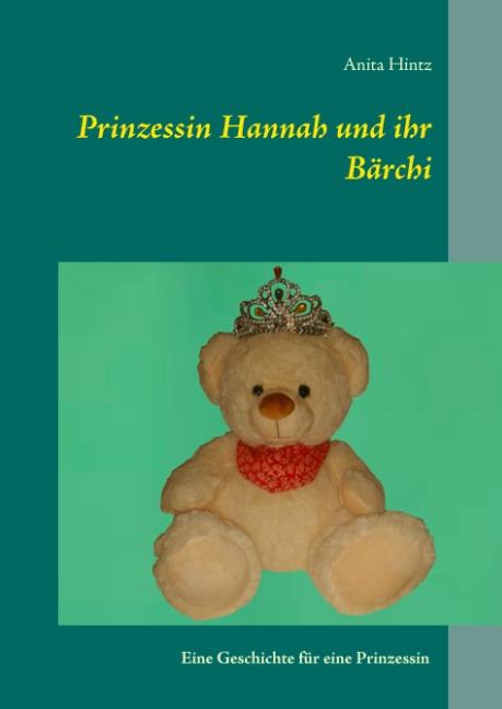 Cover-Bild Prinzessin Hannah und ihr Bärchi