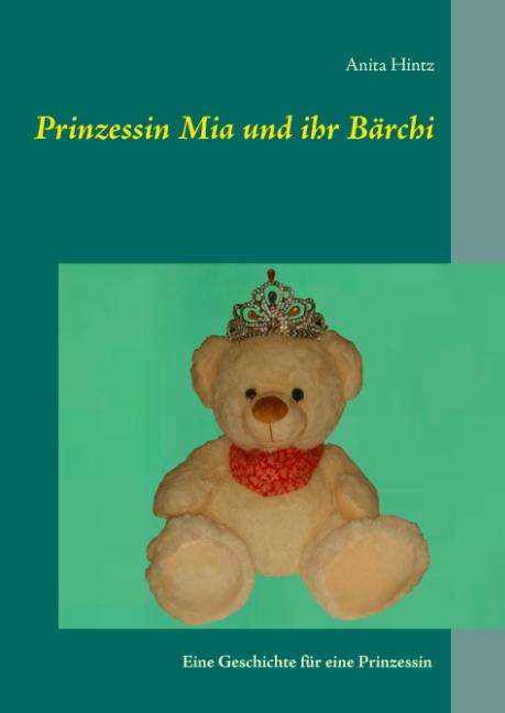 Cover-Bild Prinzessin Mia und ihr Bärchi