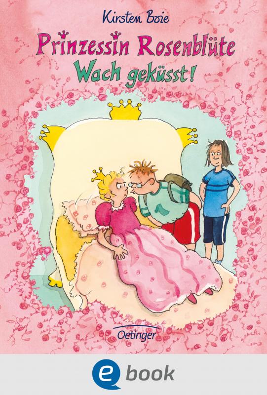 Cover-Bild Prinzessin Rosenblüte 2. Wach geküsst!