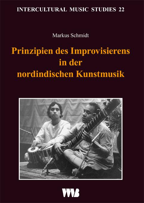 Cover-Bild Prinzipien des Improvisierens in der nordindischen Kunstmusik