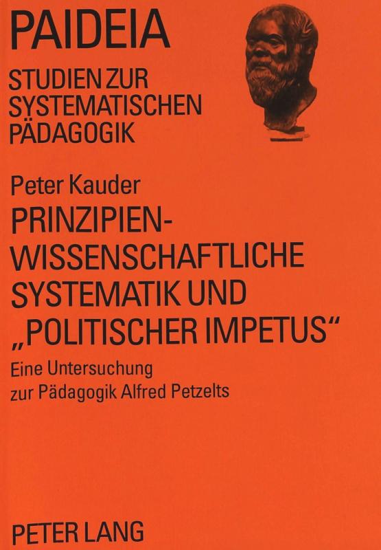 Cover-Bild Prinzipienwissenschaftliche Systematik und «politischer Impetus»