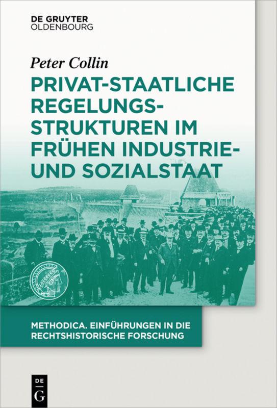Cover-Bild Privat-staatliche Regelungsstrukturen im frühen Industrie- und Sozialstaat