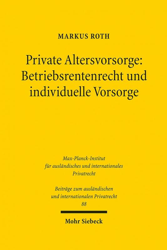 Cover-Bild Private Altersvorsorge: Betriebsrentenrecht und individuelle Vorsorge