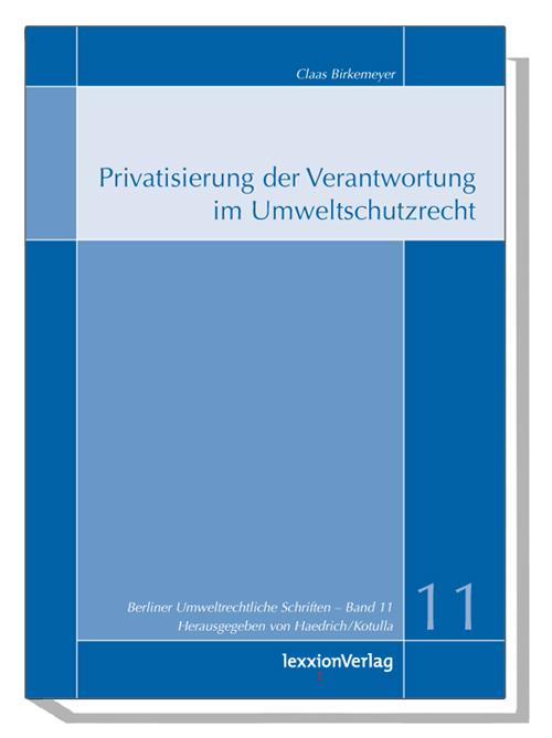 Cover-Bild Privatisierung der Verantwortung im Umweltschutzrecht