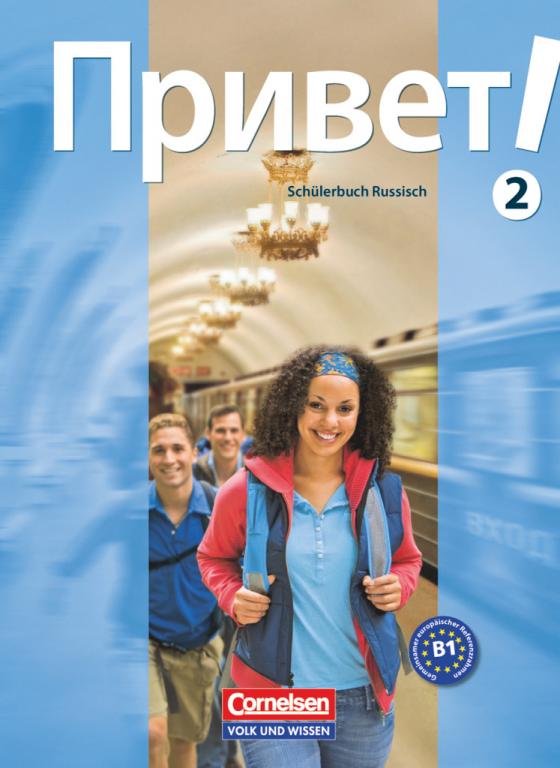 Cover-Bild Privet! (Hallo!) - Russisch als 3. Fremdsprache - Ausgabe 2009 - B1: Band 2