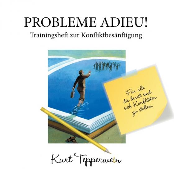 Cover-Bild Probleme Adieu! -Trainingsheft zur Konfliktbesänftigung