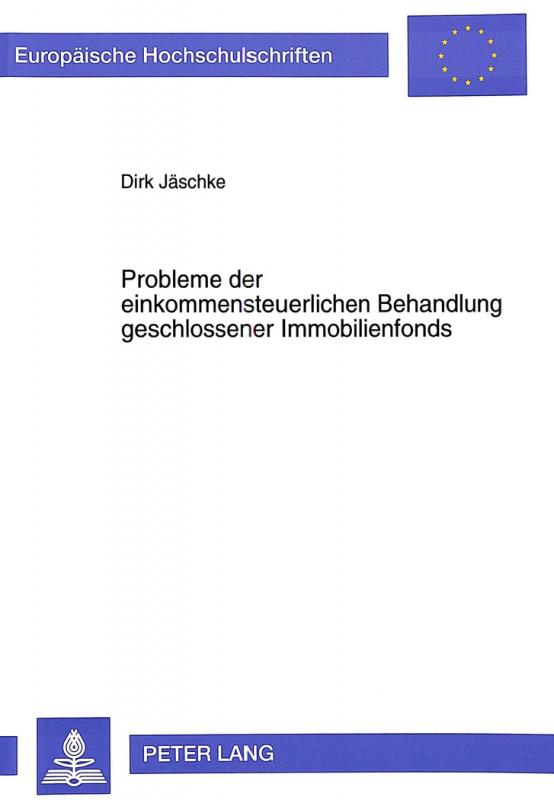 Cover-Bild Probleme der einkommensteuerlichen Behandlung geschlossener Immobilienfonds