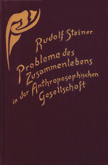 Cover-Bild Probleme des Zusammenlebens in der Anthroposophischen Gesellschaft