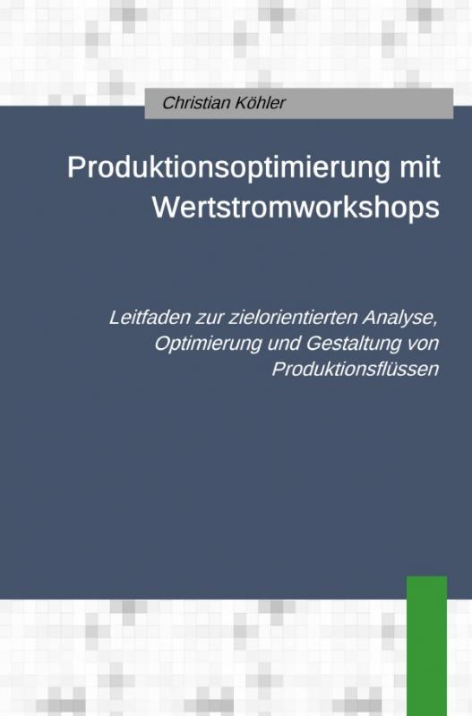Cover-Bild Produktionsoptimierung mit Wertstromworkshops