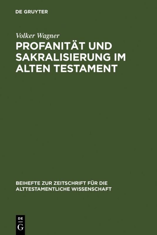 Cover-Bild Profanität und Sakralisierung im Alten Testament