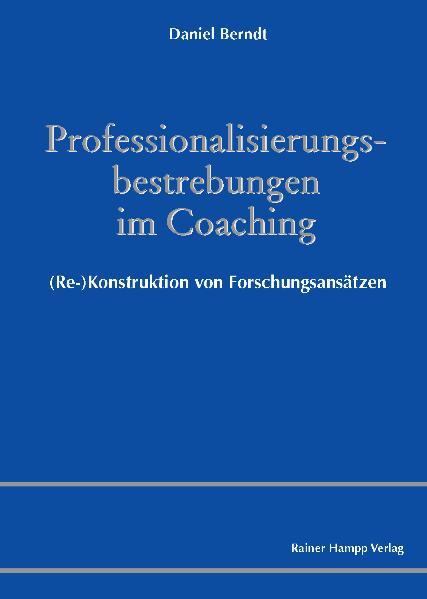 Cover-Bild Professionalisierungsbestrebungen im Coaching