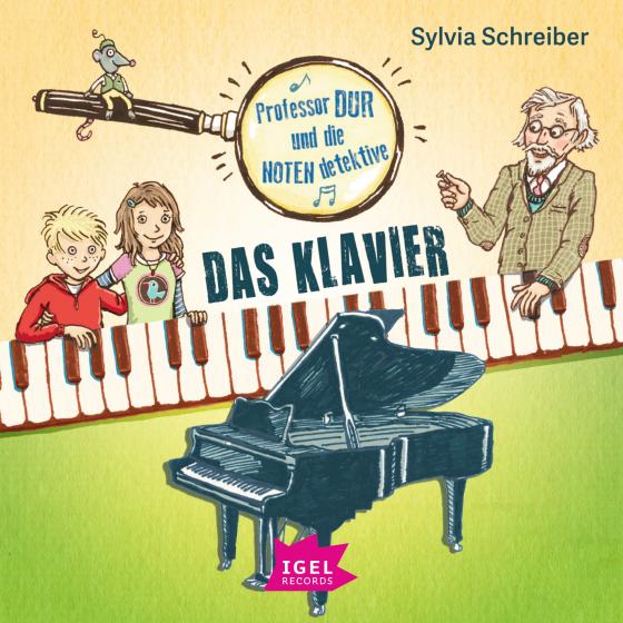 Cover-Bild Professor Dur und die Notendetektive 1. Das Klavier