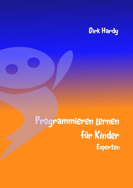 Cover-Bild Programmieren lernen für Kinder - Experten