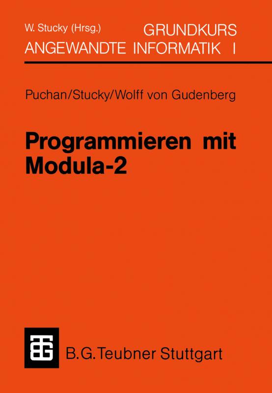 Cover-Bild Programmieren mit Modula-2 Grundkurs Angewandte Informatik I