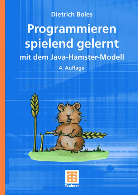 Cover-Bild Programmieren spielend gelernt mit dem Java-Hamster-Modell