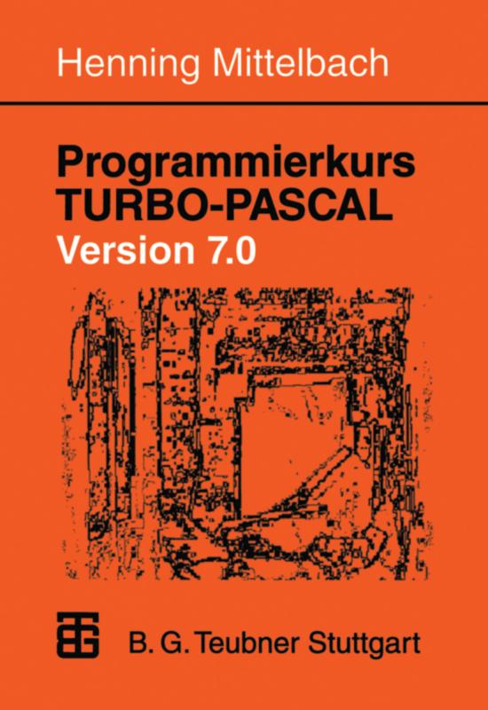 Cover-Bild Programmierkurs TURBO-PASCAL Version 7.0