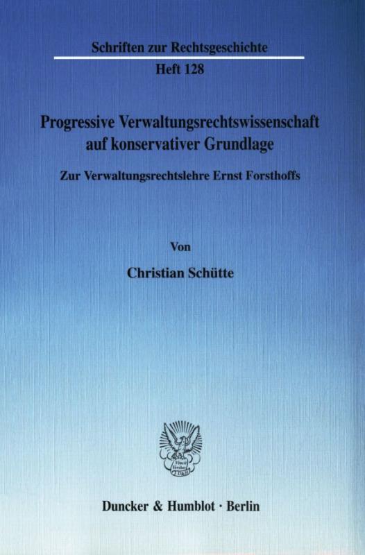 Cover-Bild Progressive Verwaltungsrechtswissenschaft auf konservativer Grundlage.