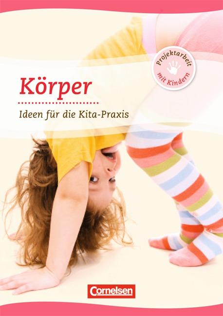 Cover-Bild Projektarbeit mit Kindern / Körper